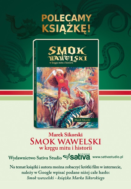 Marek Sikorski, Smok wawelski w kręgu mitu i historii, Wyd. Sativa Studio 2012
