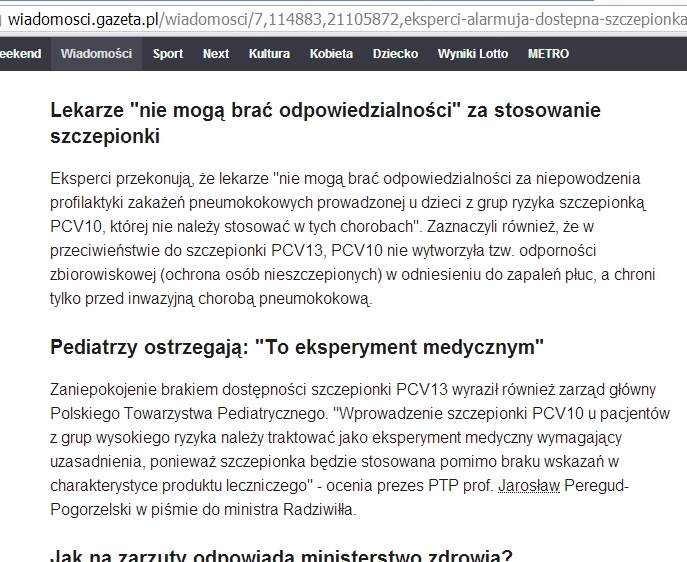GW http://wiadomosci.gazeta.pl/wiadomosci/7,114883,21105872,eksperci-alarmuja-dostepna-szczepionka-przeciwko-pneumokokom.html