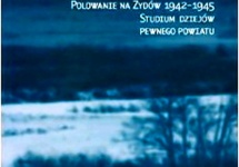 Historia jednego powiatu, 277 Żydów szukało pomocy, 38 ocalało, reszta wydana przez Polaków Niemcom