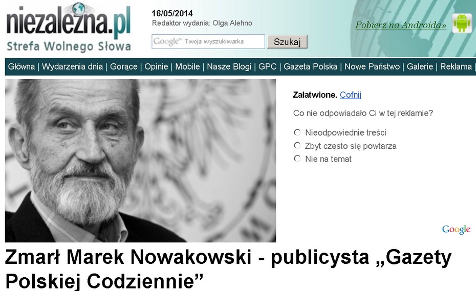 16.05.2014 [15:28], http://niezalezna.pl/55298-zmarl-marek-nowakowski-publicysta-gazety-polskiej-codziennie