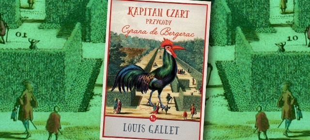 MG proponuje: Kapitan Czart, przygody Cyrana de Bergerac