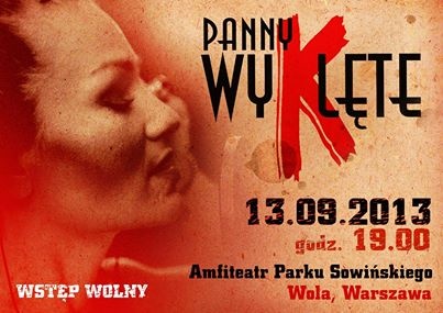 Koncert inaugurujący trasę koncertową promującą płytę "Panny Wyklęte" - Park Sowińskiego, ul. Elekcyjna 17 (Wola)