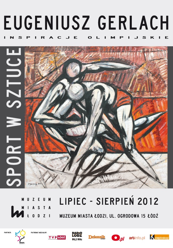 Eugeniusz Gerlach "SPORT W SZTUCE - Inspiracje Olimpijskie" - Łódź 2012