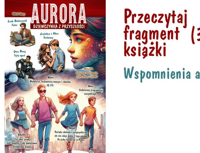 Jeleń w labiryncie. Wspomnienia autora z książki "Aurora - dziewczynka z przyszłości".