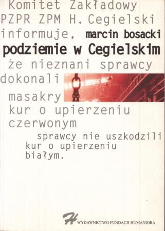 Marcin Bosacki, Podziemie w Cegielskim. Fot. K.Mączkowski