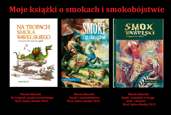 Marek Sikorski, książki o smokach i smokobójstwie
