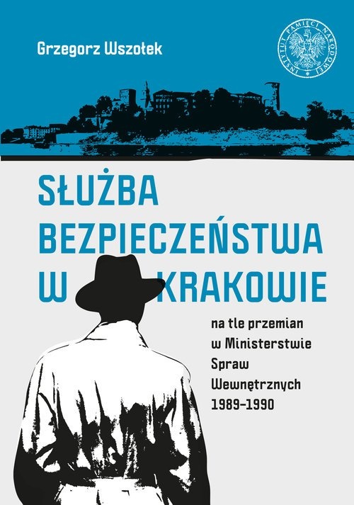"Służba Bezpieczeństwa w Krakowie na tle przemian w Ministerstwie Spraw Wewnętrznych 1989-1990" ukazała się 27 stycznia 2020 roku.
