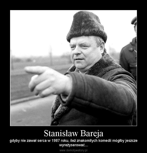 Stanisław Bareja - Mem