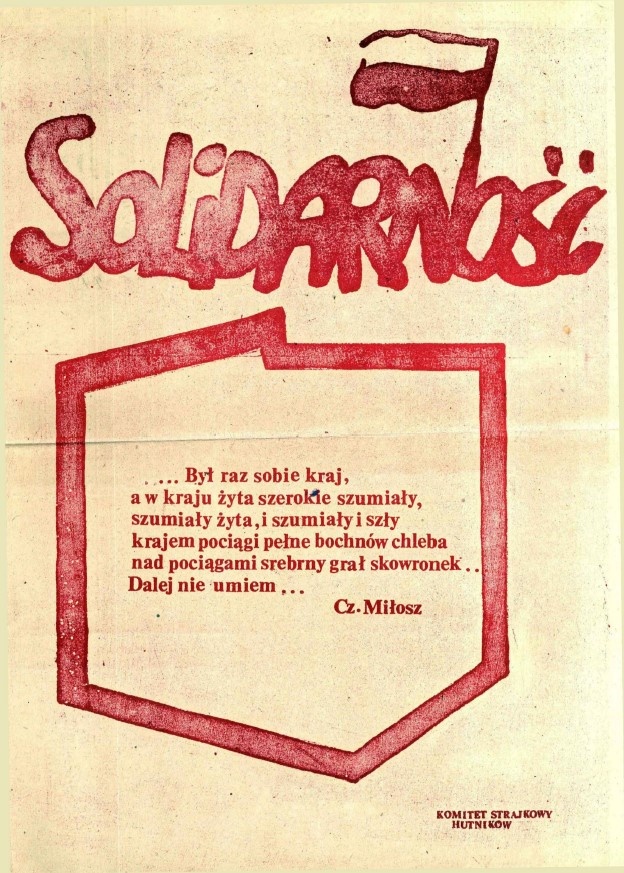 Plakat Komitetu Strajkowego Hutników "Solidarności". Reprodukcja: k.Mączkowski