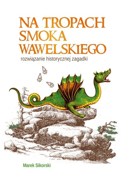 Na tropach smoka wawelskiego - książka