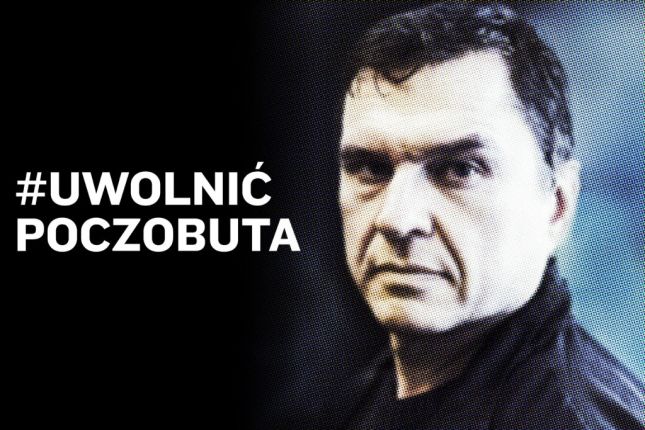 Plakat z akcji "Uwolnić Poczobuta", fot. Press.pl
