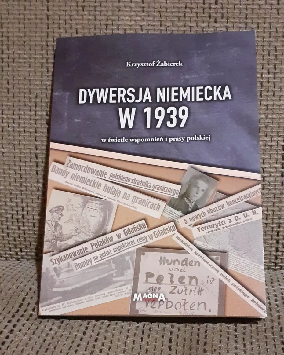 Artur Kozieł - Dywersja niemiecka w 1939 w świetle wspomnień i prasy polskiej w świetle