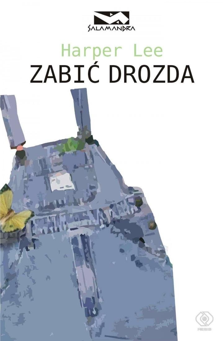 "Zabić drozda" ma dwa polskie wydania - z 2012 i 2015 r.