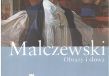 Dorota Kudelska, "Malczewski. Obrazy i słowa", Warszawa 2012, Wydawnictwo W.A.B.