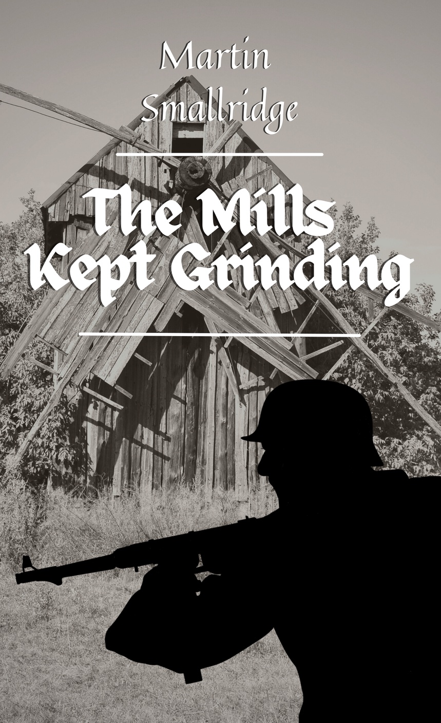 Okładka książki "The Mills Kept Grinding", autor Maricn Małek