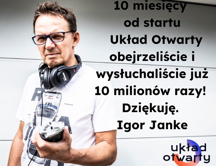 10 milionów Układu Otwartego. O tym, że warto robić to, co jest pasją.
