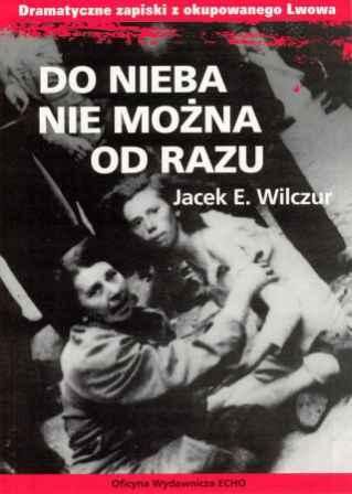 "Do nieba nie można od razu" J.Wilczura bede wydana w Rosji